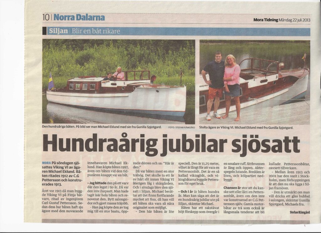 Artikel i Mora Tidning från 2013, publicerad i samband med att Wiking VI sjösattes hundra år efter att hon byggdes 1913. Foto: ur Michael Eklunds samling