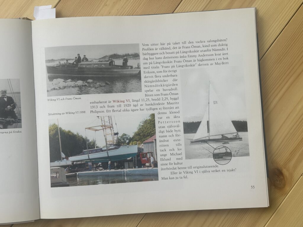 Gunnar Fritz Crones bok C.G. Pettersson – legendarisk båtkonstruktör (Sjöhistoriska museet, 2003). Här fann Michael Eklund bilden som ledde till identifieringen av Wiking VI. Foto: Martin Prieto Beaulieu.